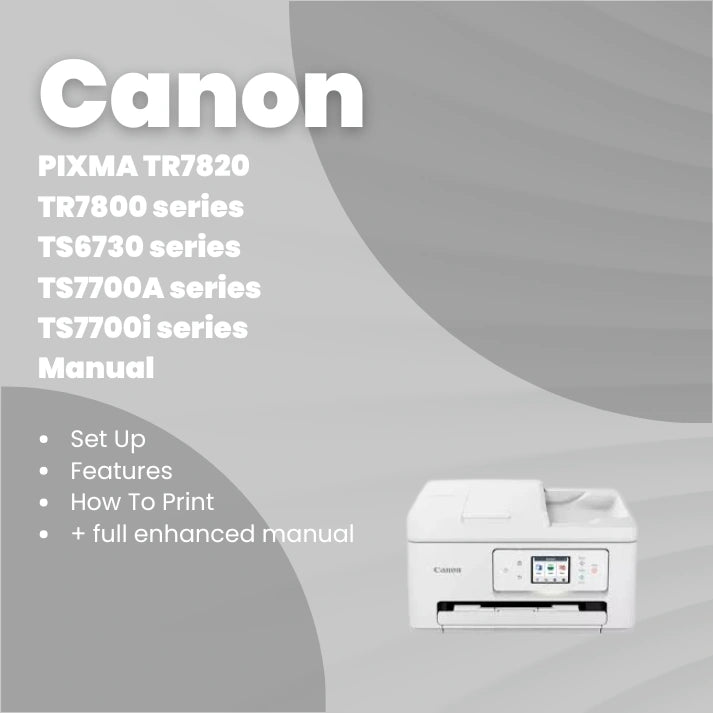 Canon Printer PIXMA TR7820 Manual