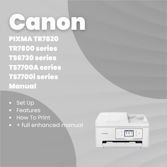 Canon Printer PIXMA TR7820 Manual