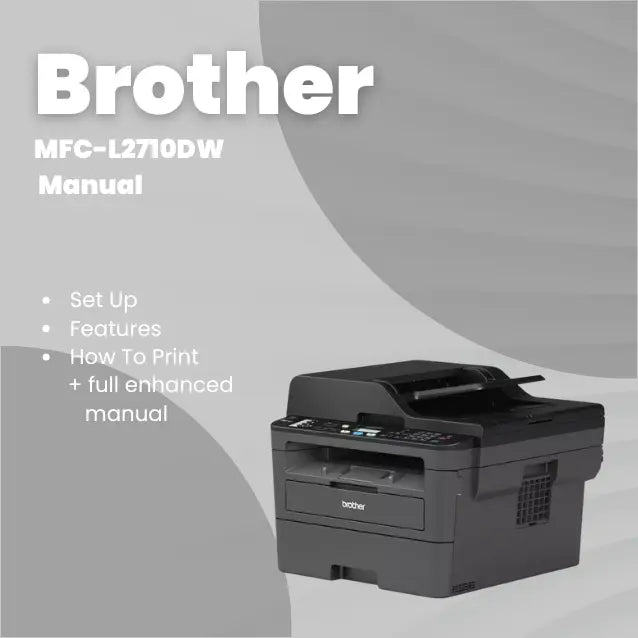 Brother Printer MFC-L2710DW Manual