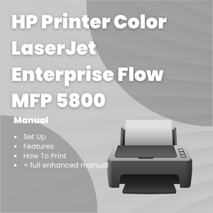 HP Printer Color LaserJet Enterprise Flow MFP 5800