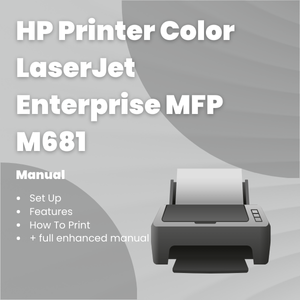 HP Printer Color LaserJet Enterprise MFP M681