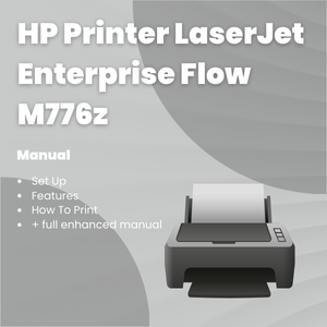 HP Printer LaserJet Enterprise Flow M776z