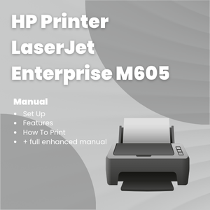 HP Printer LaserJet Enterprise M605