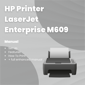 HP Printer LaserJet Enterprise M609