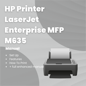 HP Printer LaserJet Enterprise MFP M635