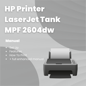 HP Printer LaserJet Tank MPF 2604dw