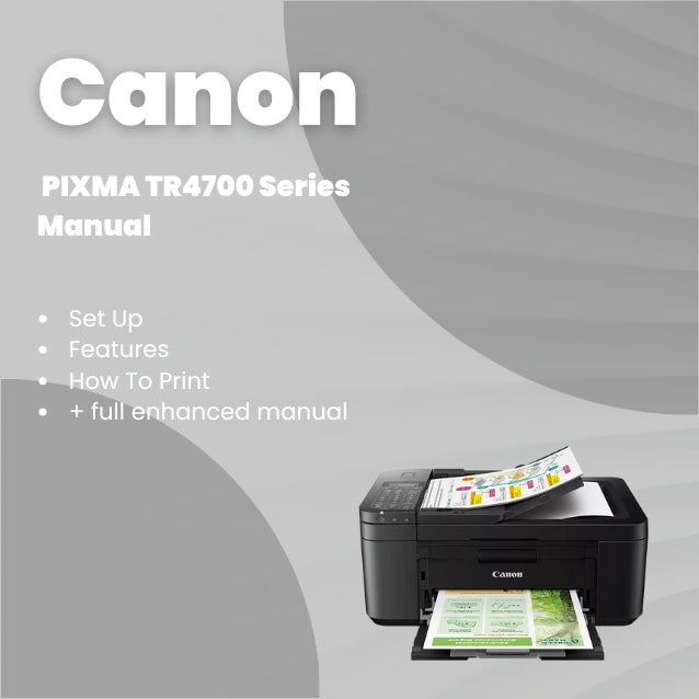 Canon Printer TR4700 Series Manual